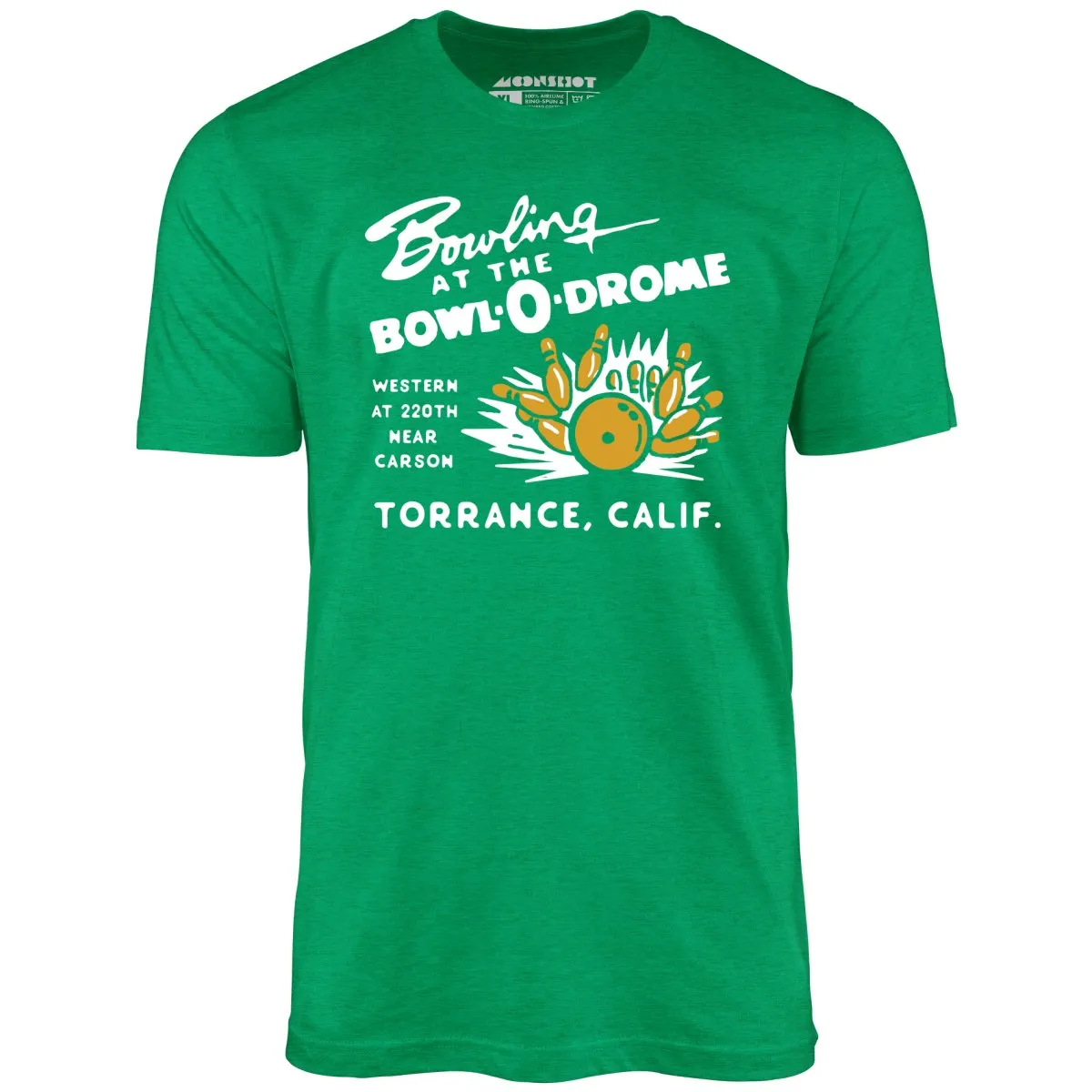 Bowl-o-Drome - Torrance, CA - Vintage Bowling Alley - Unisex T-Shirt