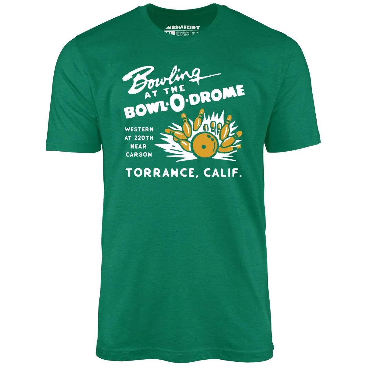 Bowl-o-Drome - Torrance, CA - Vintage Bowling Alley - Unisex T-Shirt