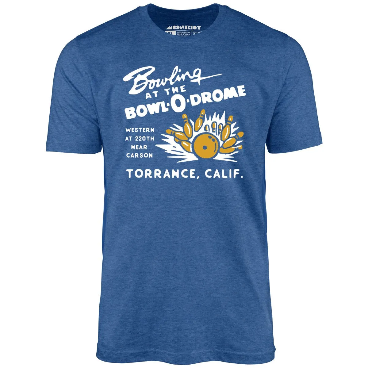 Bowl-o-Drome - Torrance, CA - Vintage Bowling Alley - Unisex T-Shirt