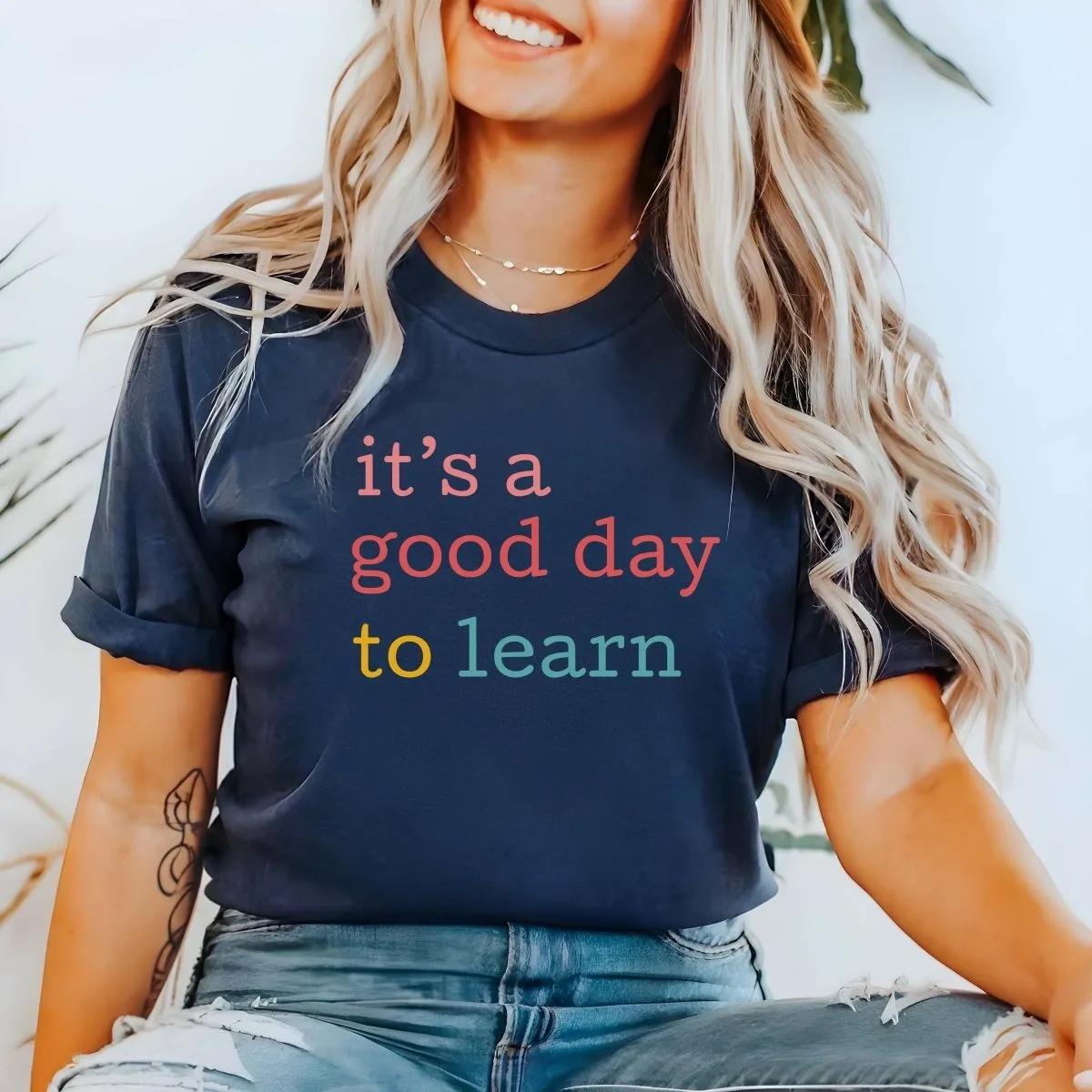 It's a Good Day to Learn Bella Graphic Tee