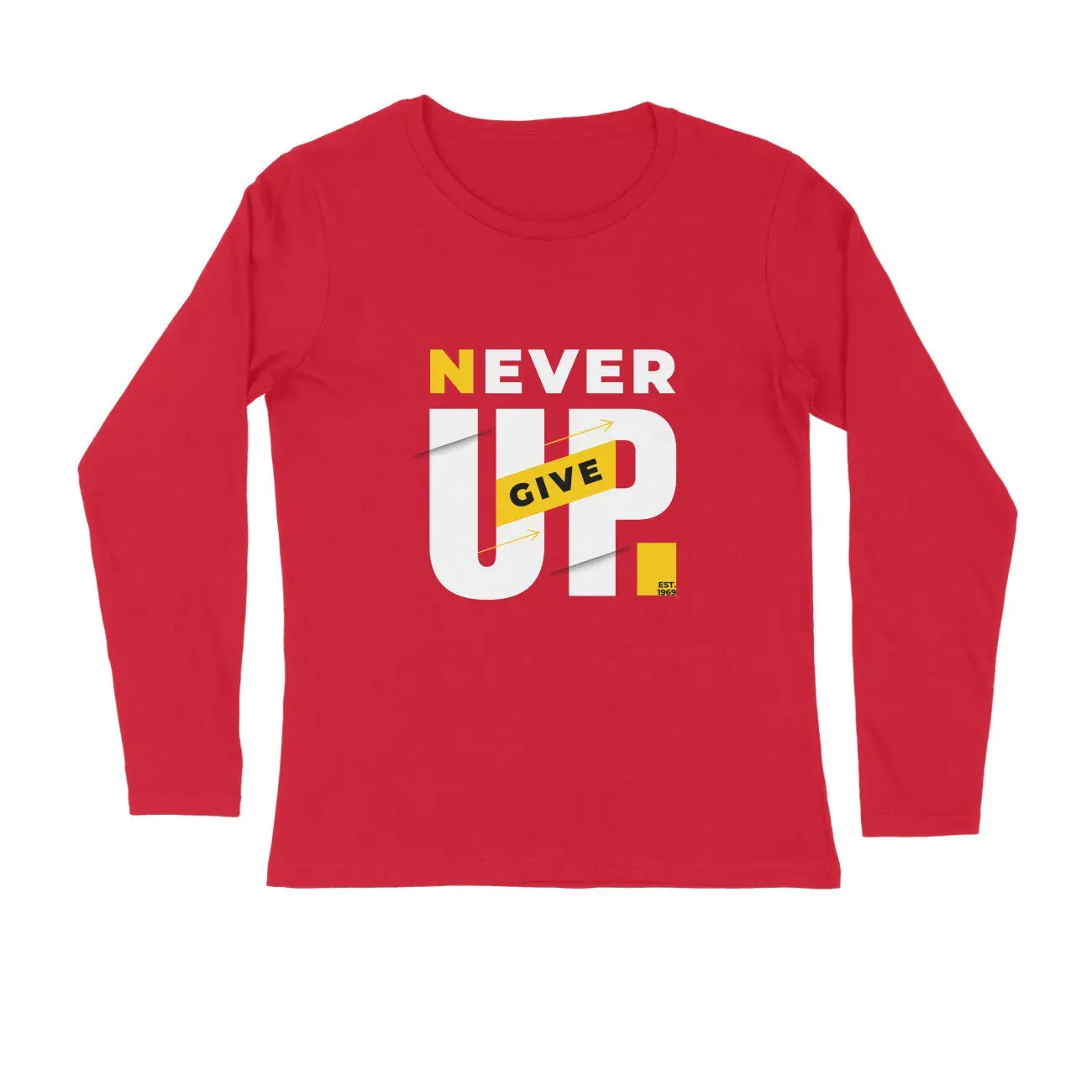 Never Give UP Typography Print Full Sleeves T-shirt for Men