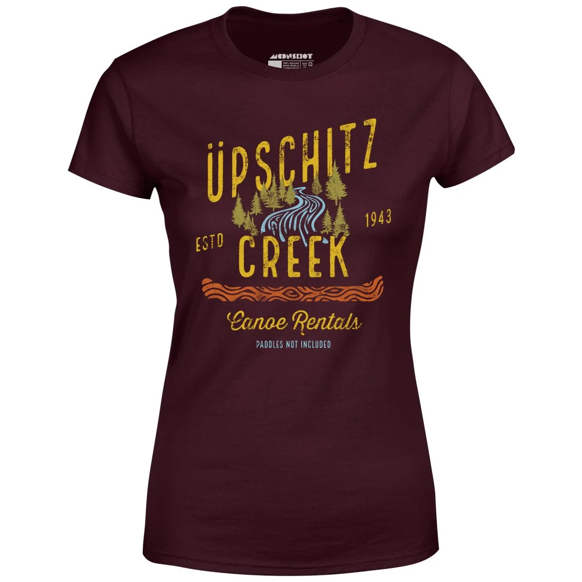 Upschitz Creek - Women's T-Shirt